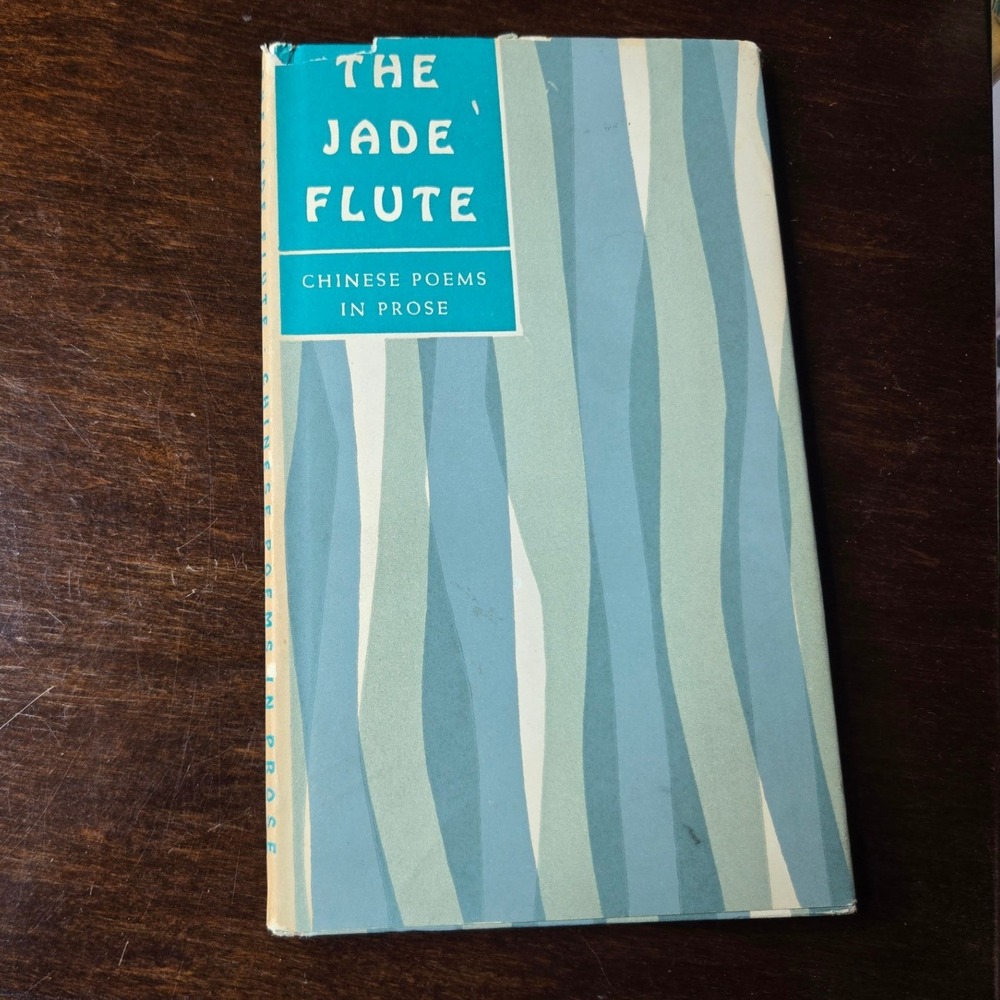 Peter Pauper Press The Jade Flute Chinese Poems Prose 1960 Hardcover Good